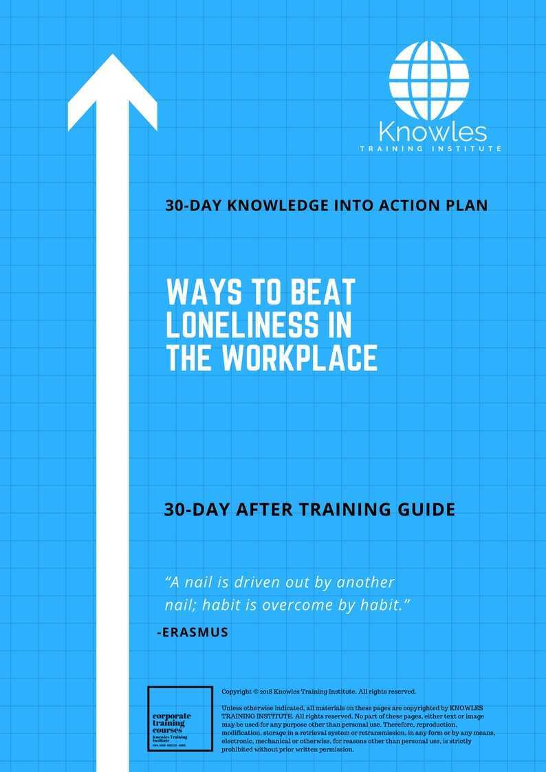 Ways To Beat Loneliness In The Workplace 30 Day After Training Guide