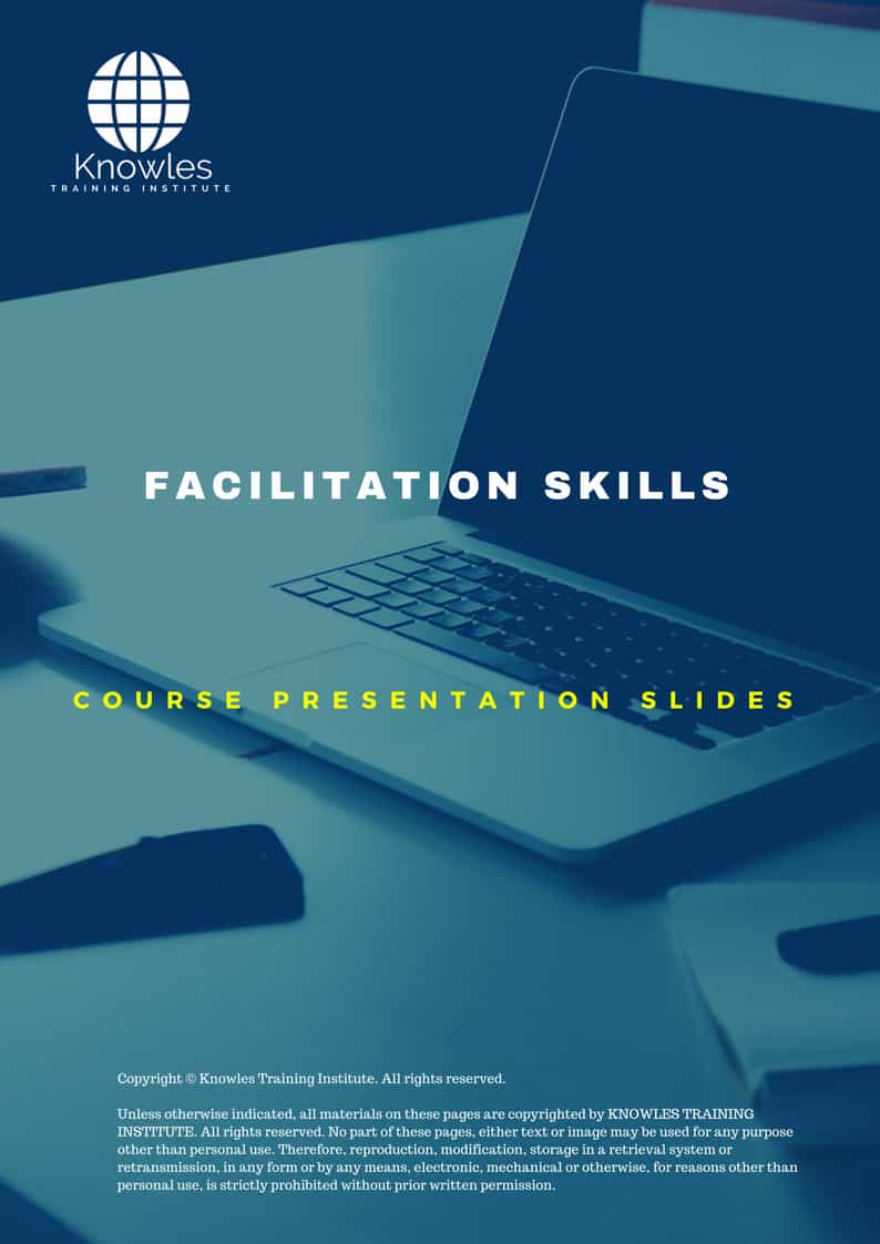 Facilitation Skills PPT Slides Used During Course Facilitation Skills Training Course