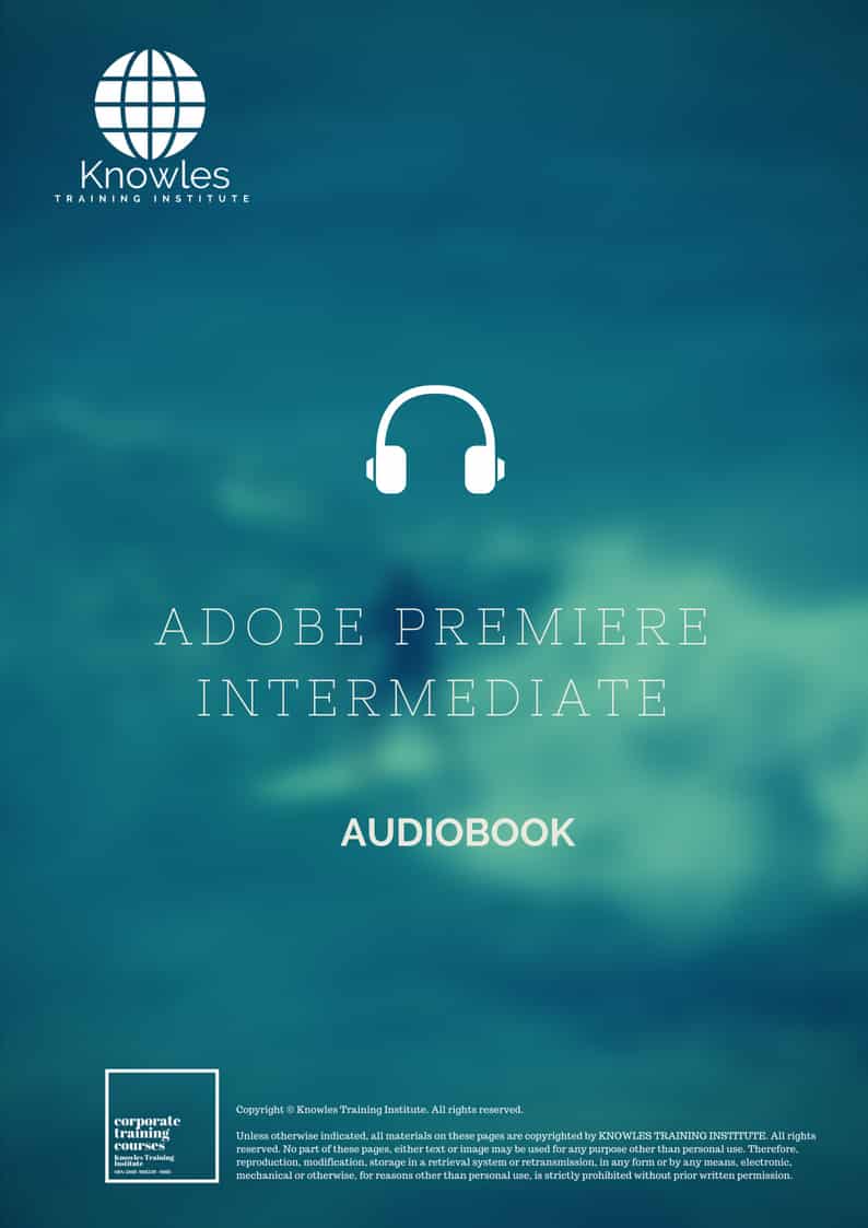 Adobe Premiere Intermediate Audio Book Course