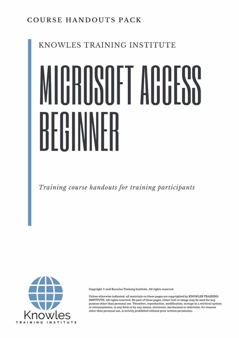 Microsoft Access Beginner Course Handouts