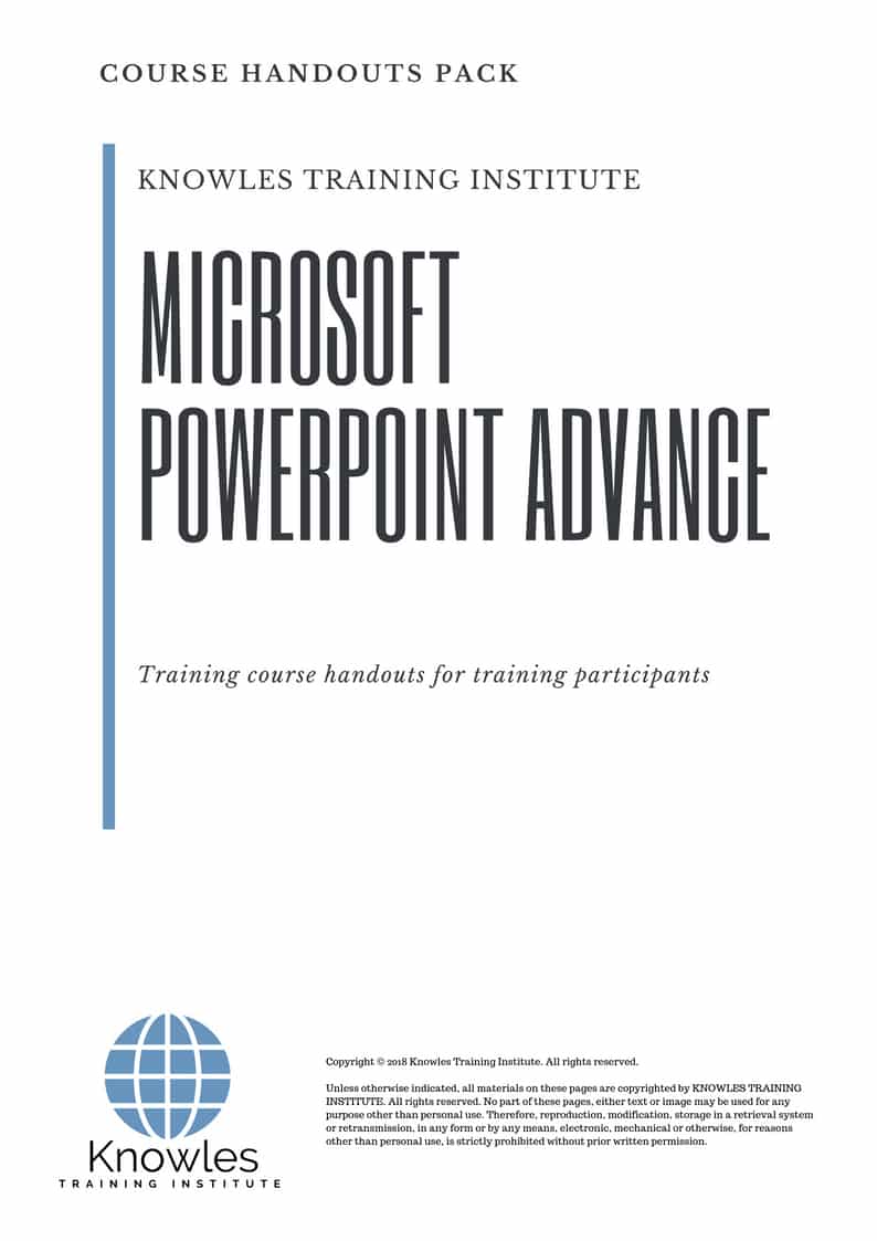 Microsoft Powerpoint Advance Course Handouts