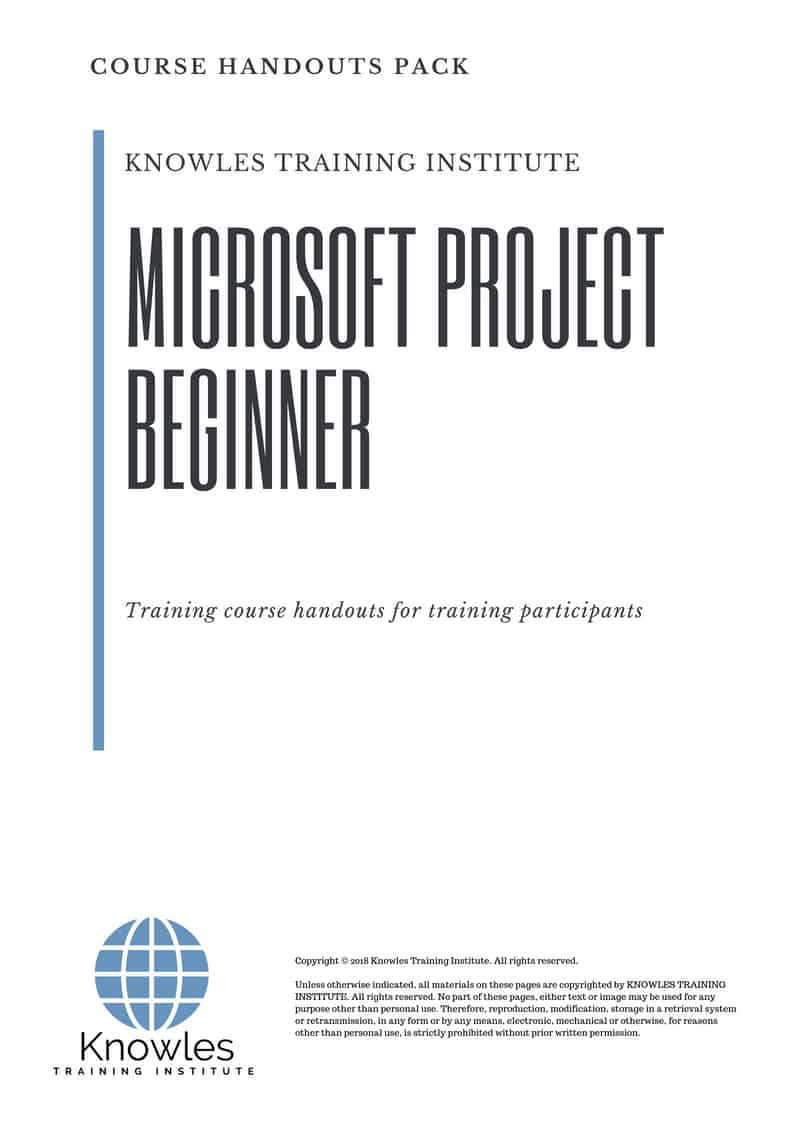 Microsoft Project Beginner Course Handouts