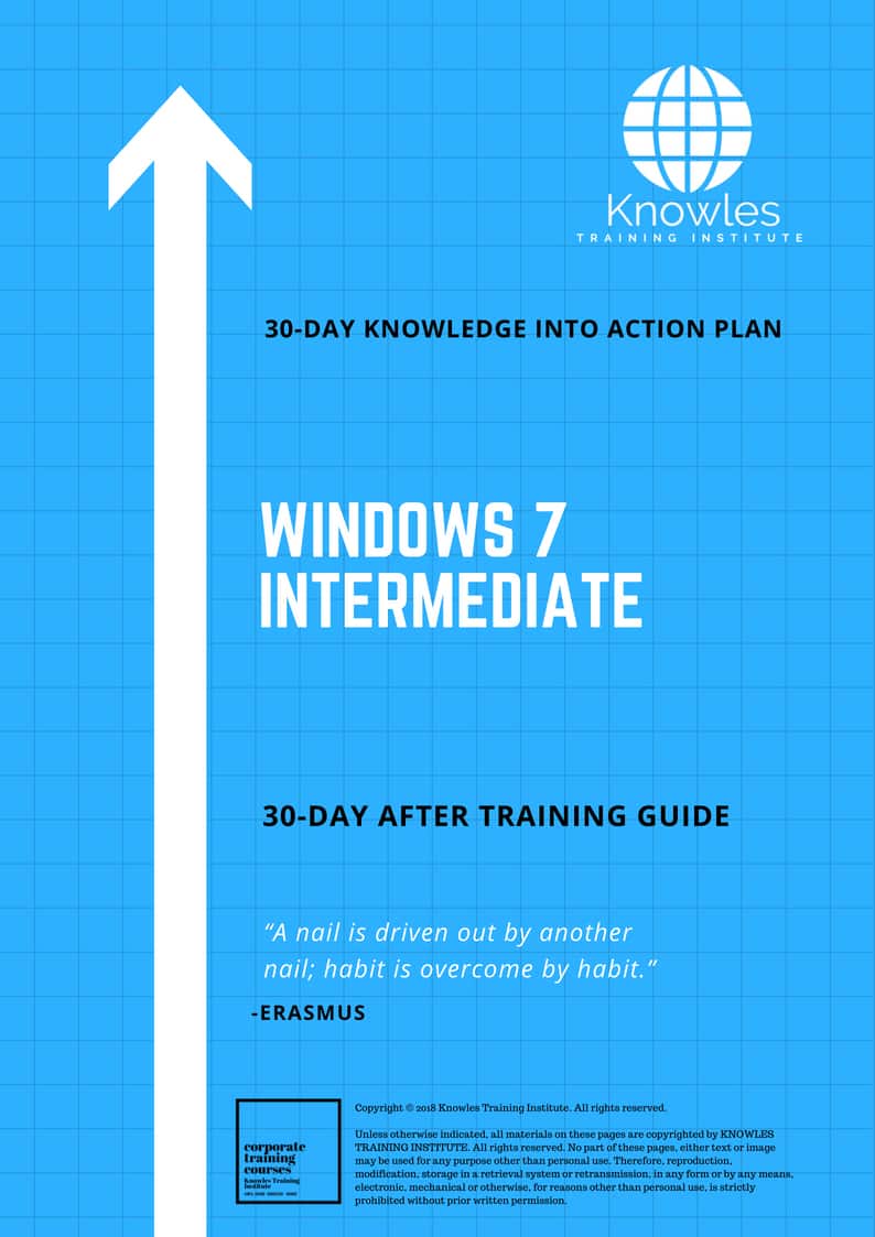 Windows 7 Intermediate 30 Day After Training Guide