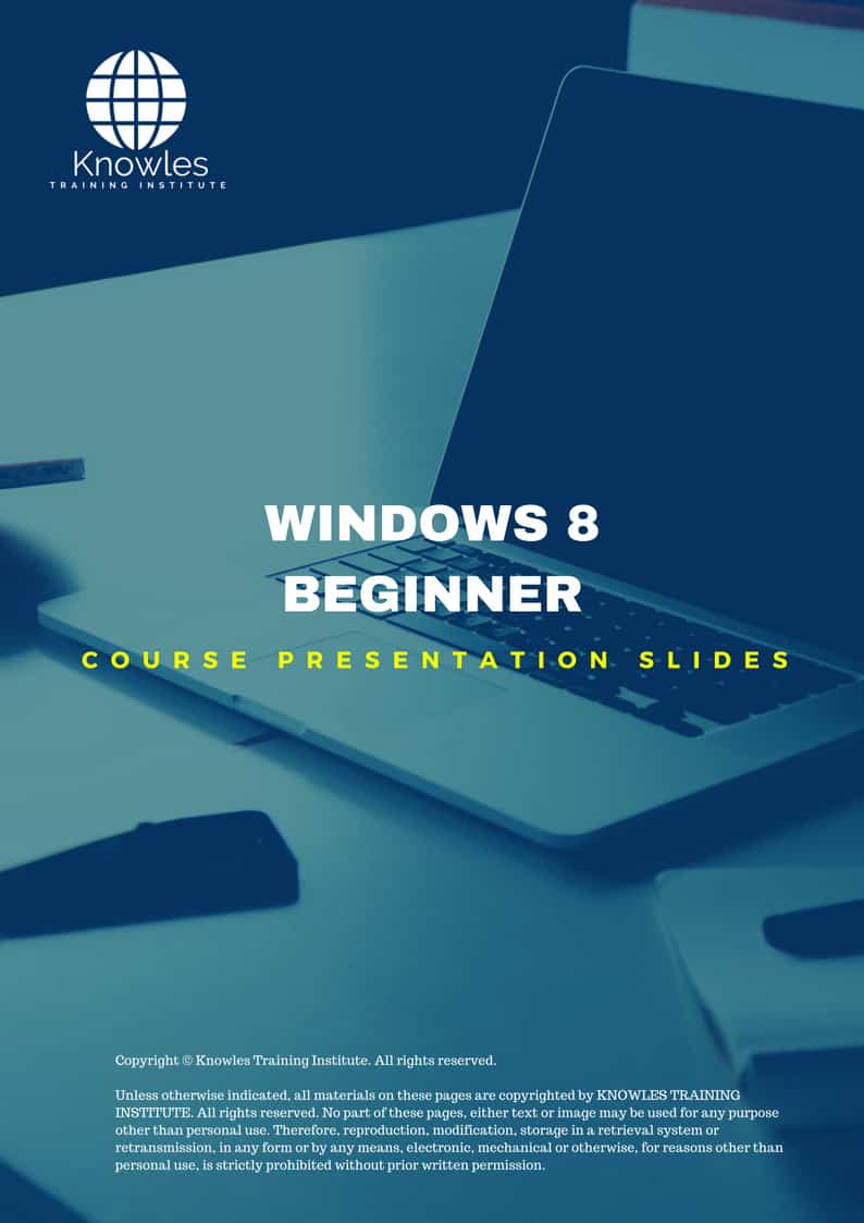 Windows 8 Beginner Training Course Presentation Slides